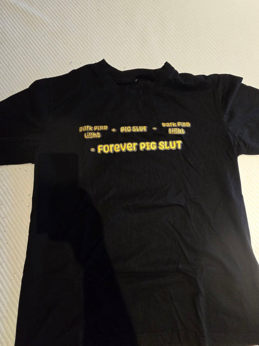 Forever Pig Slut Dark Pino Custom T-Shirt