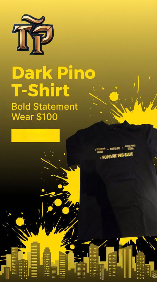 Forever Pig Slut Dark Pino Custom T-Shirt